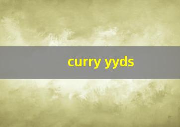 curry yyds